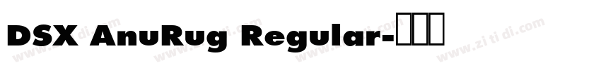 DSX AnuRug Regular字体转换